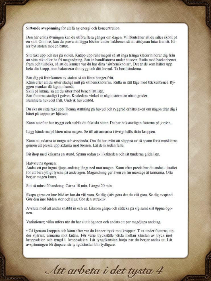  ”Att arbeta i det tysta” – att förändras i sig själv och i vår kyrka  